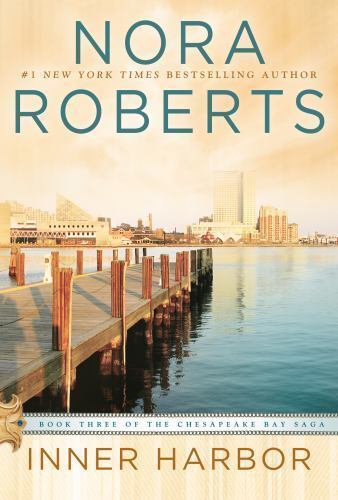 Inner Harbor by Nora Roberts (2013, Trade Paperback)