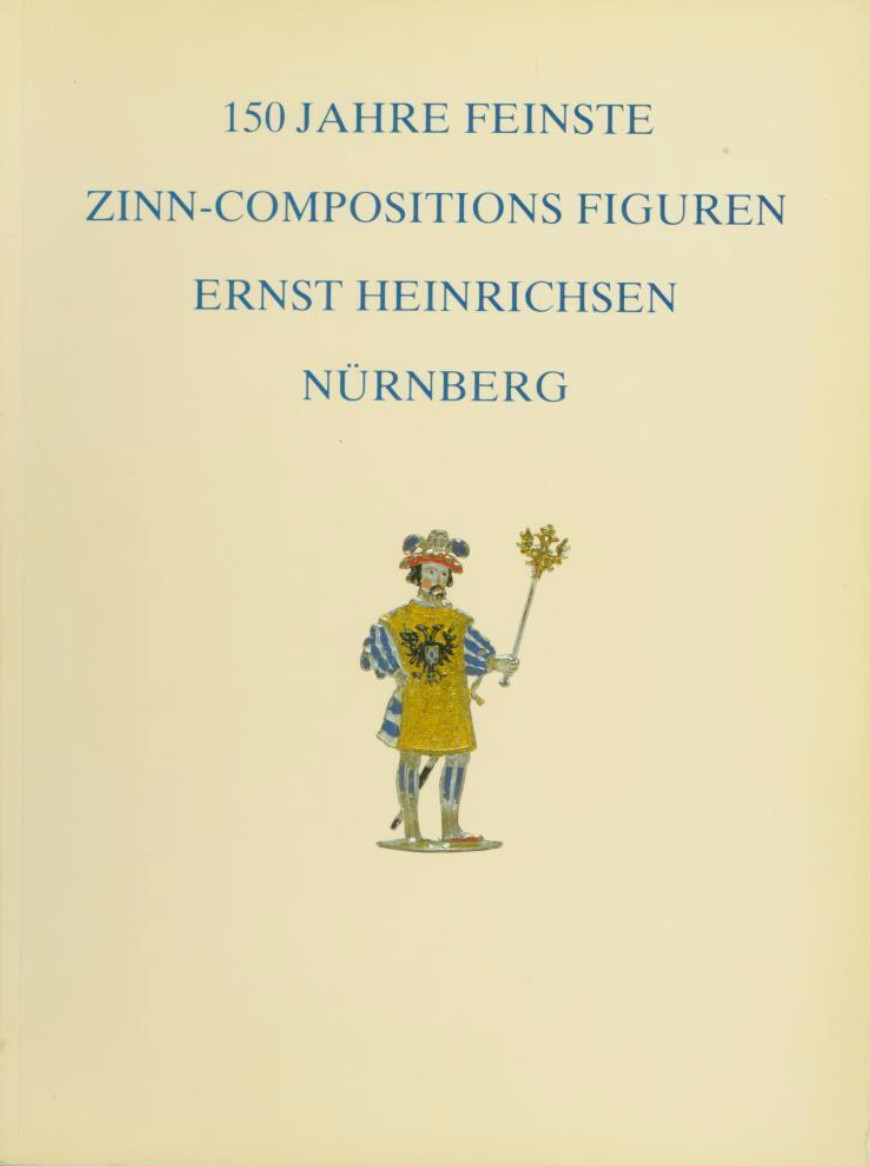 Textbook · 150 years finest pewter composition figures E. Heinrichsen Nuremberg