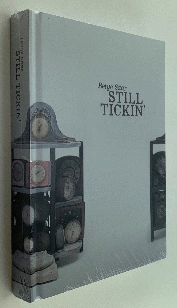 Betye Saar: Still Tickin [Artist Monograph]