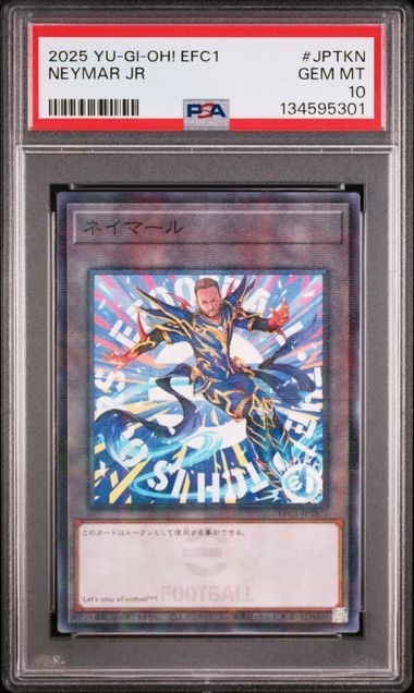PSA10 2025 YU-GI-OH JP EFC1-EFOOTBALL COLLABORATION CARDS #JPTKN NEYMAR JR