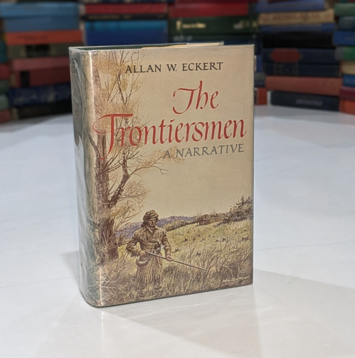 The Frontiersmen - Allan W. Eckert | 1967 | Little Brown - Hardcover w/ DJ