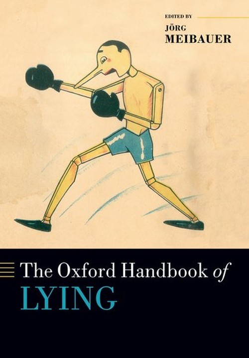 The Oxford Handbook of Lying, Jrg Meibauer