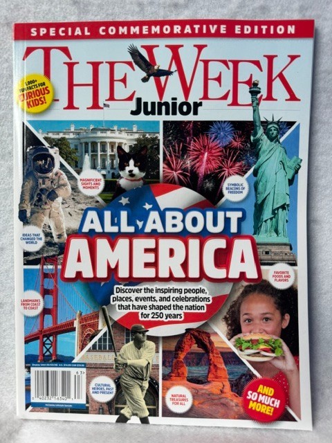 The Week Junior Magazine US 2026 | ALL ABOUT AMERICA special commemorative ed. The Week Junior Magazine US 2026 | ALL ABOUT AMERICA special commemorative ed.