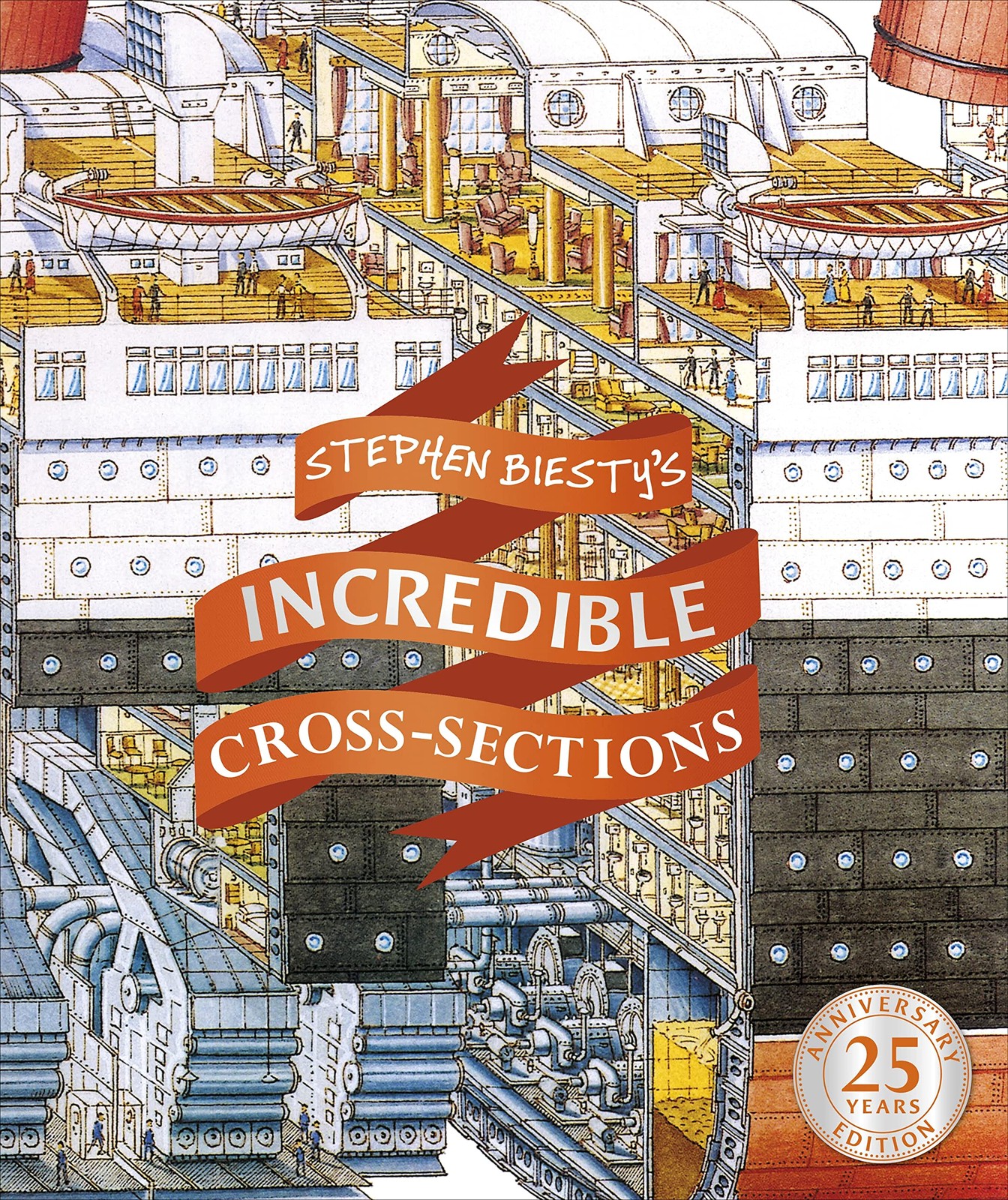 Stephen Biesty\'s Incredible Cross-Sections (DK Stephen Biesty Cross-Sections...