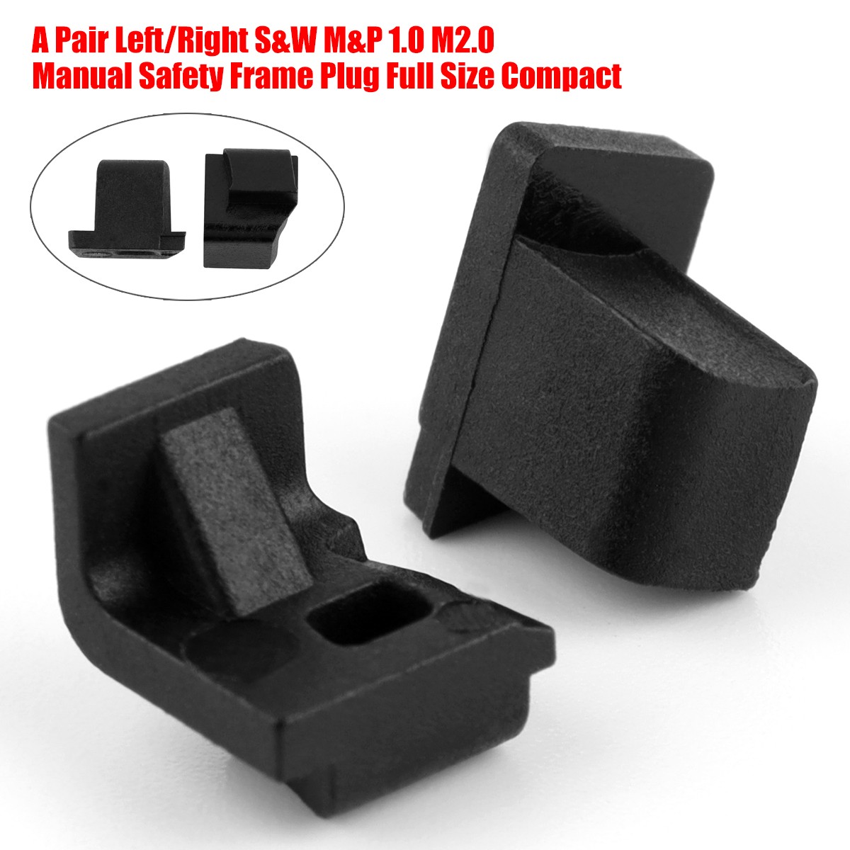 1 Pair Left+Right S&W M&P 1.0 M2.0 Manual Safety Frame Plug Full Size Compact *