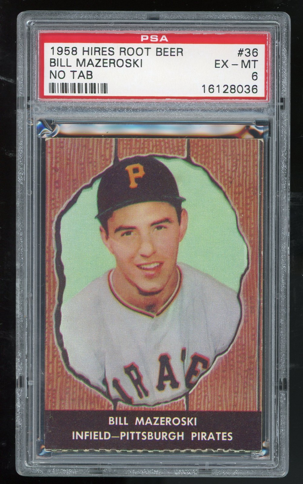 1958 Hires Root Beer Bill Mazeroski HOF PSA 6 No Tab LOOKS GREAT + Vivid - Wow