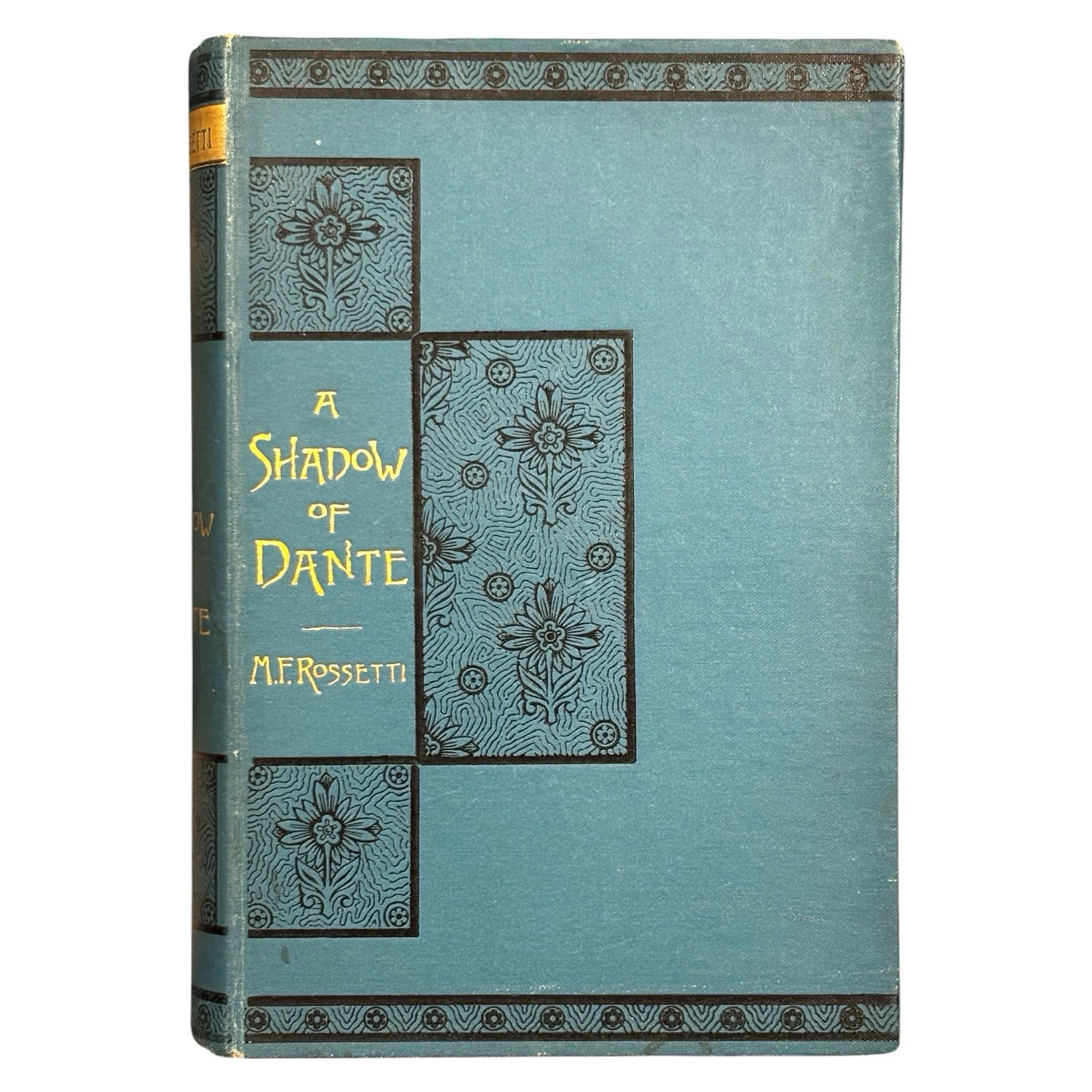 1889 – A Shadow of Dante – Maria Francesca Rossetti – Scarce HC 1st US Edition