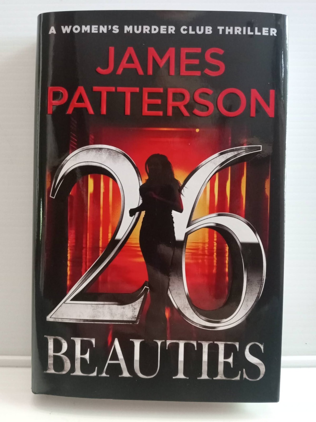 26 Beauties : A Women's Murder Club Thriller by James Patterson -NEW 26 Beauties : A Women's Murder Club Thriller by James Patterson -NEW
