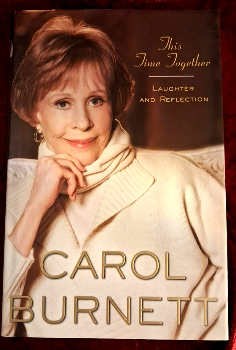 This Time Together Carol Burnett Signed 1st Edition Comedy Memoir Hardcover DJ