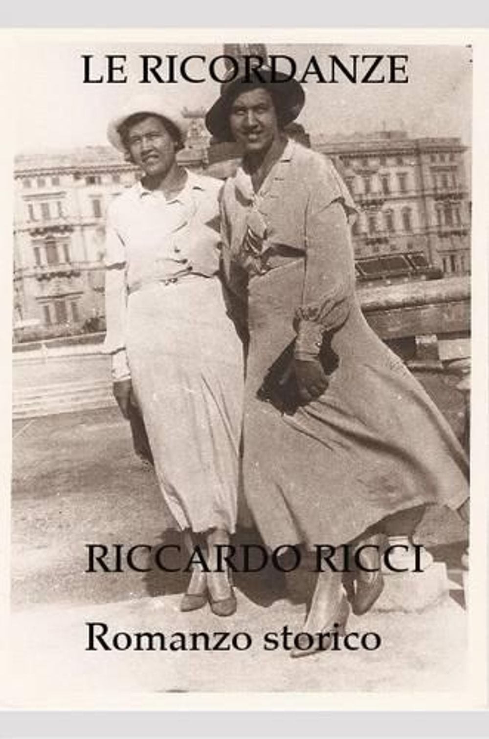 LE Ricordanze by Riccardo Ricci (Italian) Paperback Book
