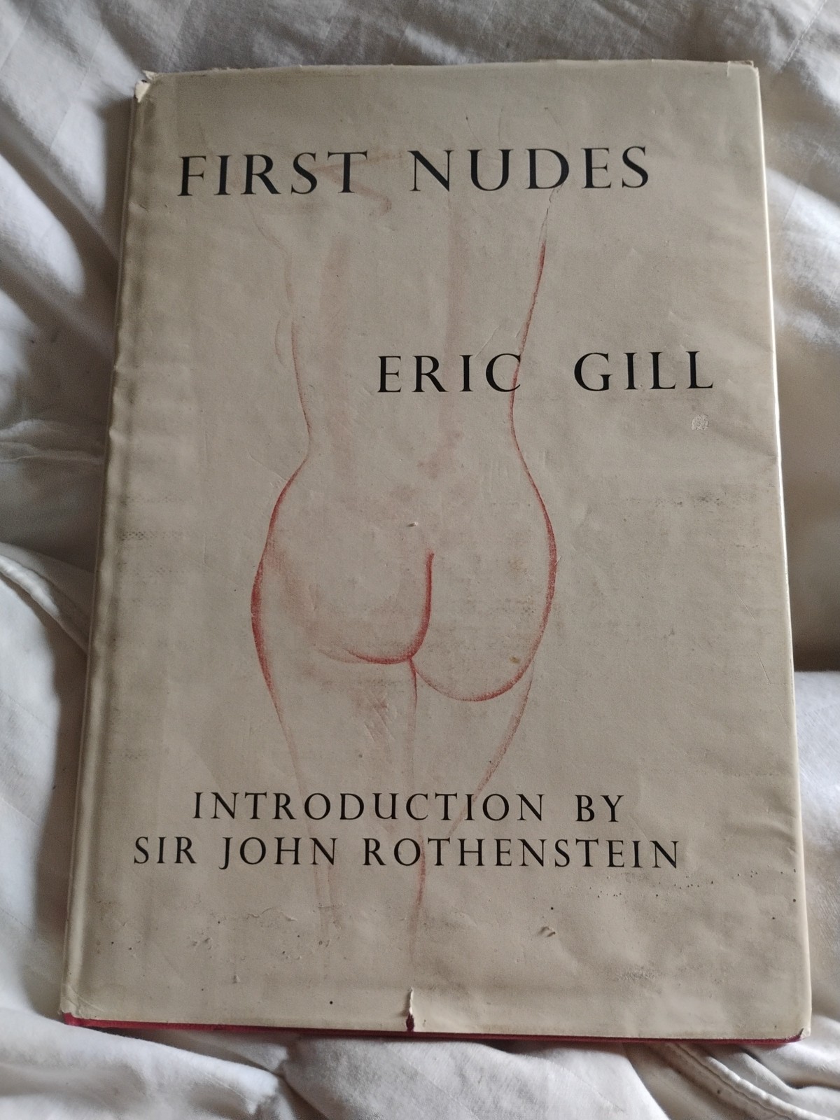 First Nudes, Eric Gill. London. 1954. First edition. First Nudes, Eric Gill. London. 1954. First edition.