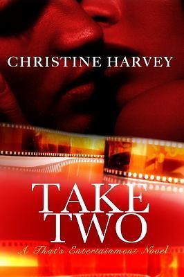 Take Two: That\'s Entertainment: Book 1 by Harvey, Christine Take Two: That\'s Entertainment: Book 1 by Harvey, Christine