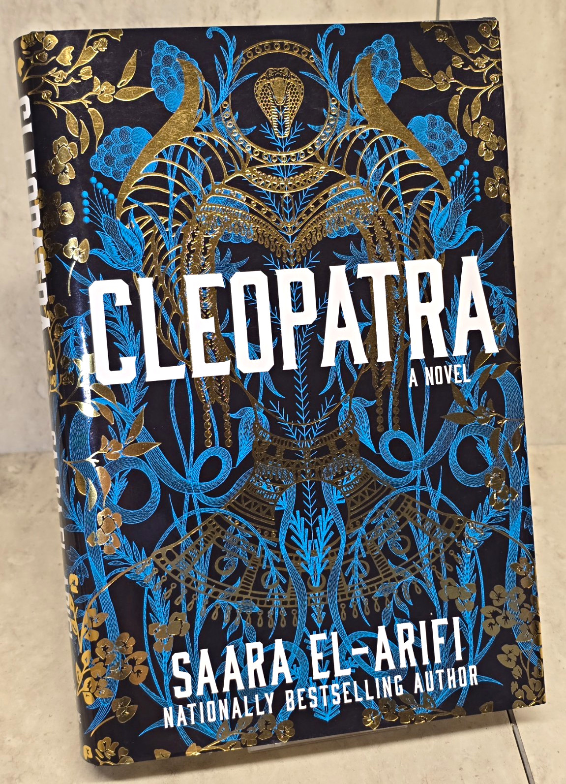 Cleopatra A Novel Saara El-Arifi Hardcover 1st Edition 1st Print Pristine Rare