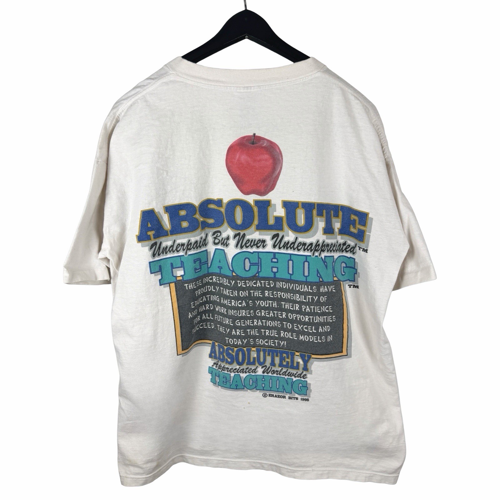 Vintage 1995 Absolutely Underpaid Teaching Comedy Graphic Shirt Size XL Vintage 1995 Absolutely Underpaid Teaching Comedy Graphic Shirt Size XL