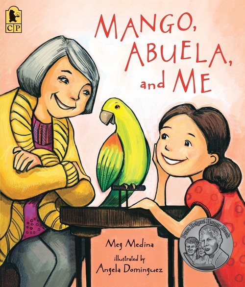 Mango, Abuela, and Me, Meg Medina