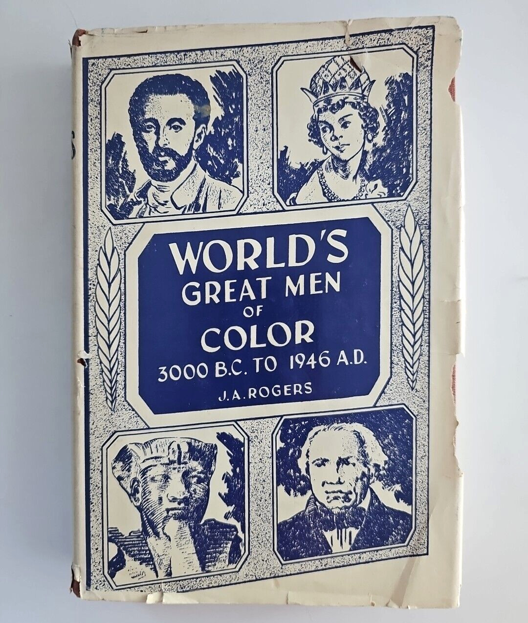 World\'s Great Men of Color J.A. Rogers 1947 Volume 1 First Edition HC DJ World\'s Great Men of Color J.A. Rogers 1947 Volume 1 First Edition HC DJ
