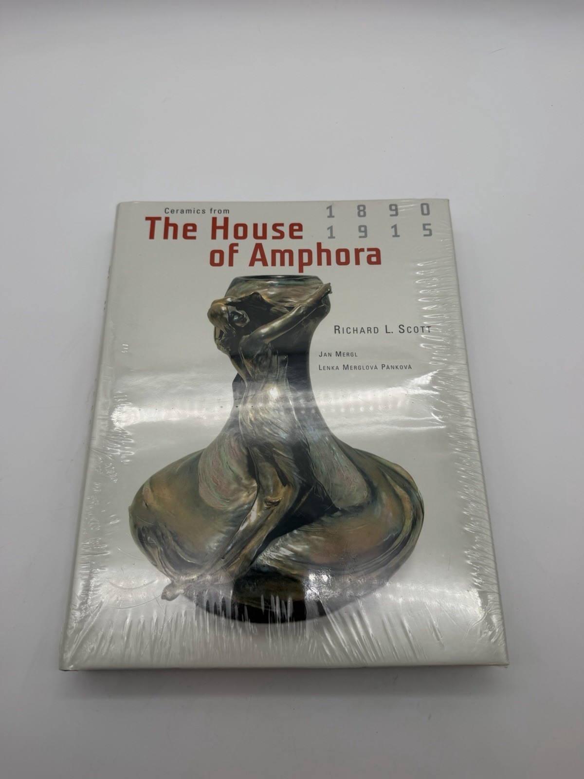 Ceramics From The House Of Amphora 1890-1915, Hardcover NEW FACTORY SEALED