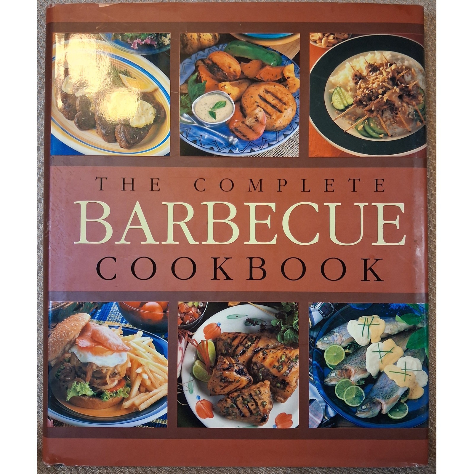 The Complete Barbecue Cookbook Murdoch Books 200+ Recipes Hardcover BBQ Guide The Complete Barbecue Cookbook Murdoch Books 200+ Recipes Hardcover BBQ Guide
