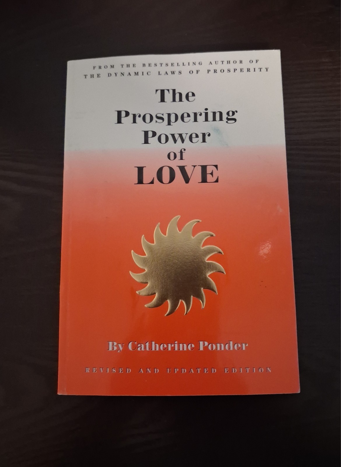 Prospering Power of Love : Revised and Updated Edition by Catherine Ponder... Prospering Power of Love : Revised and Updated Edition by Catherine Ponder...
