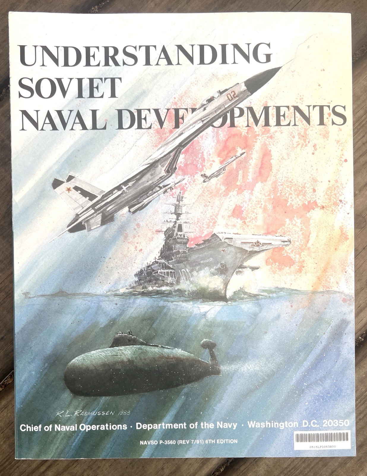 Understanding Soviet Naval Developments 1991 6th Edition Department of the Navy Understanding Soviet Naval Developments 1991 6th Edition Department of the Navy