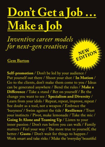 Dont Get a JobMake a Job New Edition: Inventive career models fo - VERY GOOD Dont Get a JobMake a Job New Edition: Inventive career models fo - VERY GOOD