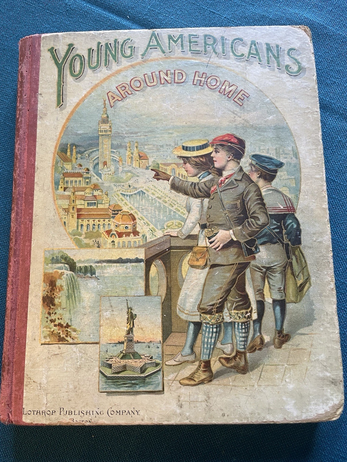 Young Americans Around Home Vintage 1901 Book Lothrop Publishing Company Boston Young Americans Around Home Vintage 1901 Book Lothrop Publishing Company Boston