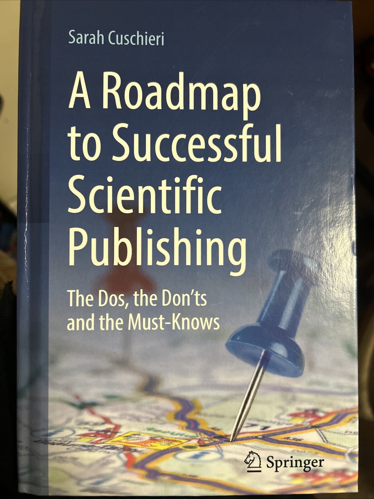 A Roadmap to Successful Scientific Publishing: The Dos, the Don\'ts and the Must- A Roadmap to Successful Scientific Publishing: The Dos, the Don\'ts and the Must-