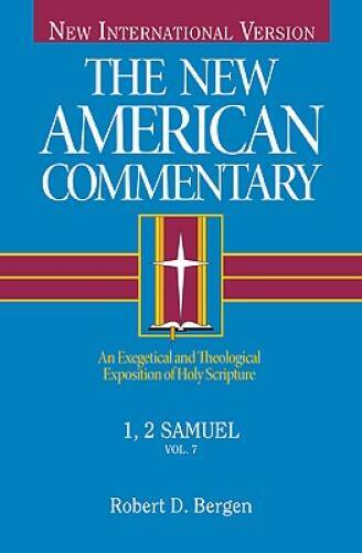 1, 2 Samuel: An Exegetical and Theological Exposition of Holy Scripture ( - GOOD 1, 2 Samuel: An Exegetical and Theological Exposition of Holy Scripture ( - GOOD
