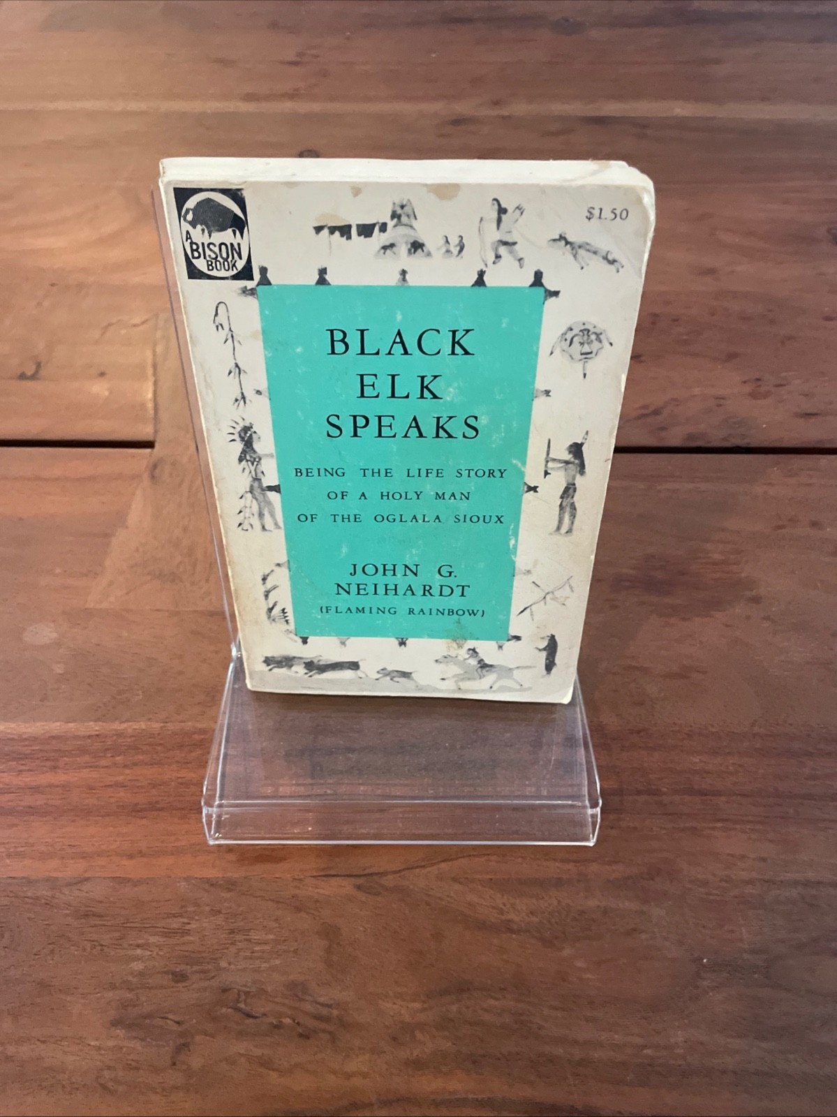 Black Elk Speaks John G. Neihardt 1961 First Bison Printing Paperback Black Elk Speaks John G. Neihardt 1961 First Bison Printing Paperback