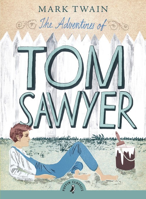 The Adventures of Tom Sawyer, Mark Twain