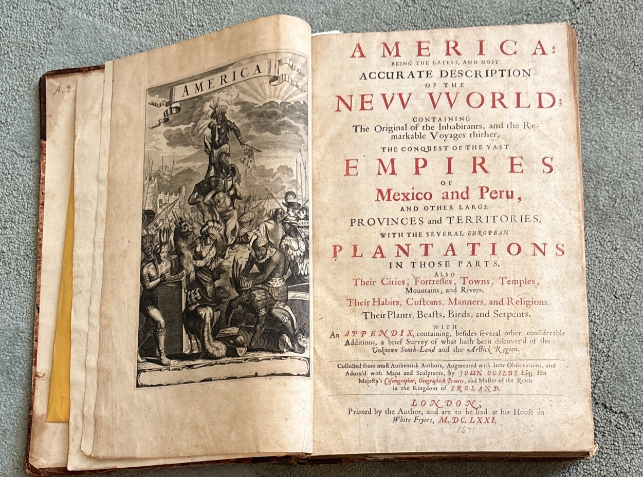 America: Being the Latest, and Most Accurate Description of the New World, 1671 America: Being the Latest, and Most Accurate Description of the New World, 1671