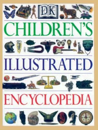 DK Children's Illustrated Encyclopedia - Hardcover By Parsons, Jayne - GOOD DK Children's Illustrated Encyclopedia - Hardcover By Parsons, Jayne - GOOD