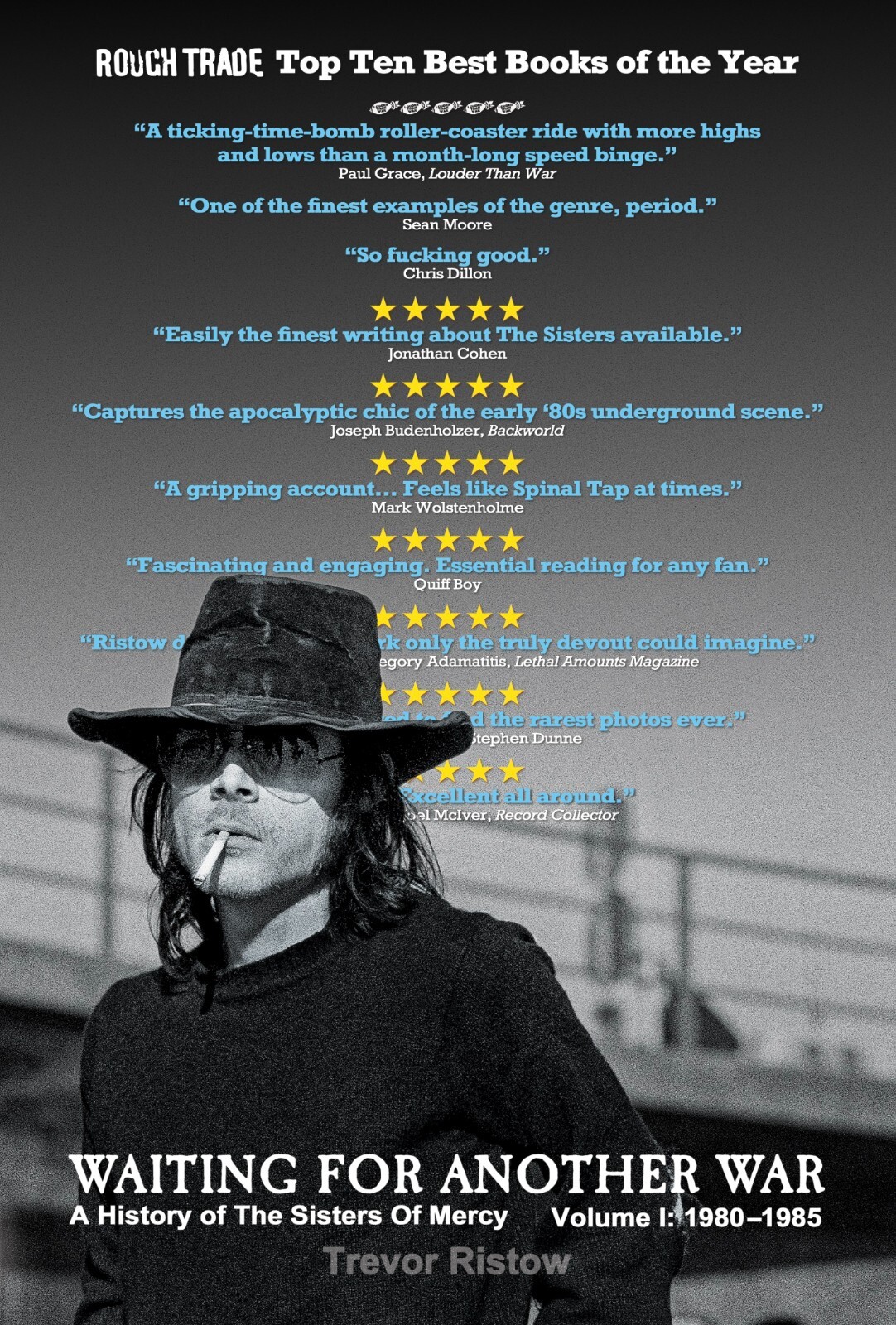 Book: Waiting For Another War - The Sisters Of Mercy 1980-1985 Book: Waiting For Another War - The Sisters Of Mercy 1980-1985