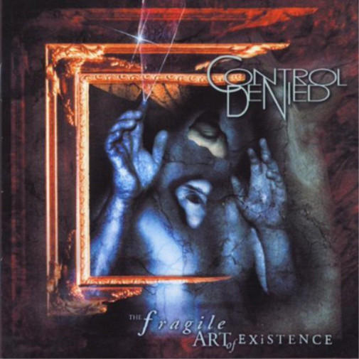 Control Denied The Fragile Art of Existence (Vinyl) 12