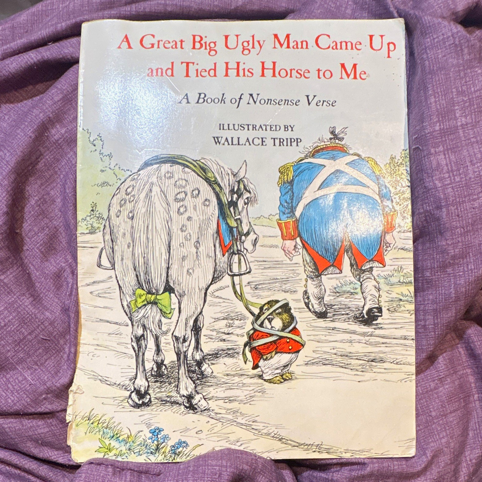 Wallace Tripp A Great Big Ugly Man Came Up and Tied His Horse to Me PB 1973 Wallace Tripp A Great Big Ugly Man Came Up and Tied His Horse to Me PB 1973