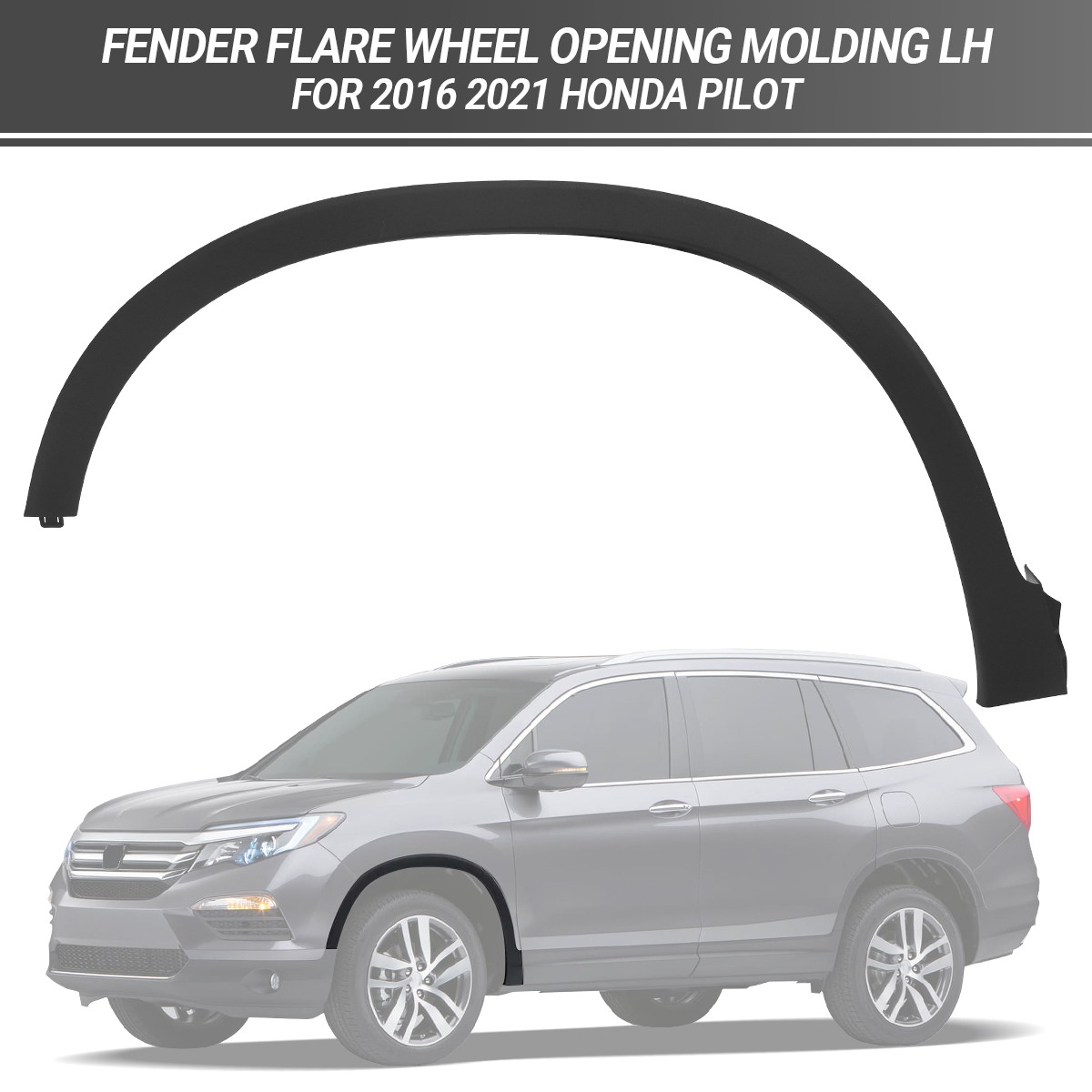 Front Left Side Fender Flare For 2016-22 Honda Pilot Wheel Opening Molding Trim Front Left Side Fender Flare For 2016-22 Honda Pilot Wheel Opening Molding Trim