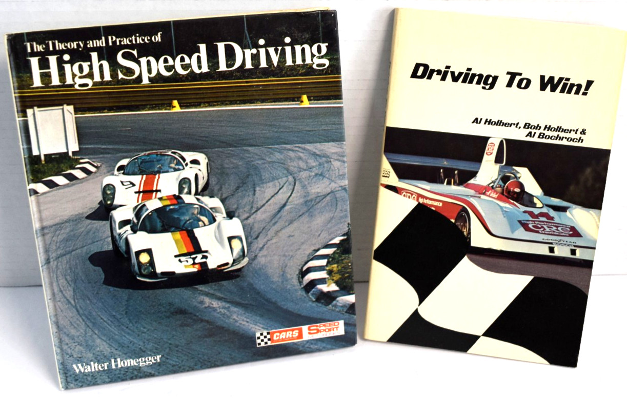 2 Books: Driving to Win by Al Holbert & High Speed Driving LOT *Very Good* 2 Books: Driving to Win by Al Holbert & High Speed Driving LOT *Very Good*