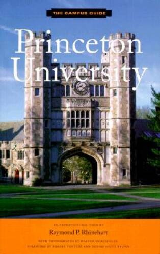 Princeton University: An Architectural Tour (The Campus Guide) - GOOD Princeton University: An Architectural Tour (The Campus Guide) - GOOD