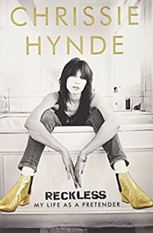 Reckless : My Life As a Pretender Hardcover Chrissie Hynde Reckless : My Life As a Pretender Hardcover Chrissie Hynde