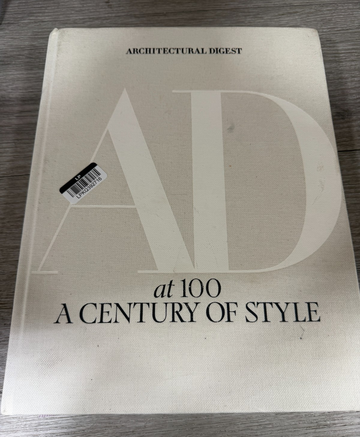 Architectural Digest at 100: A Century of Style - Hardcover - READ
