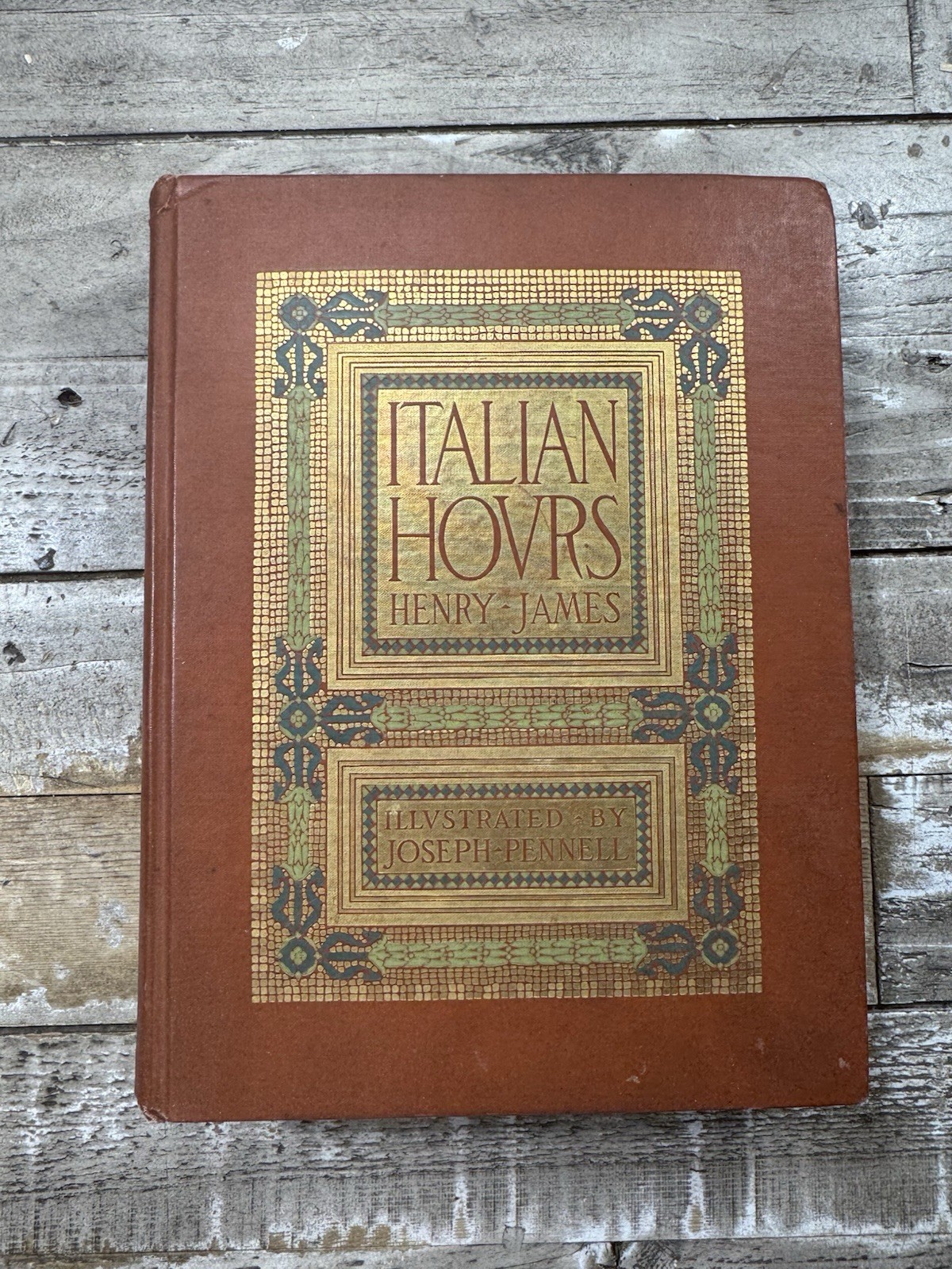 1909 Antique Travel Book “Italian Hours” Henry James, Pennell 1909 Antique Travel Book “Italian Hours” Henry James, Pennell