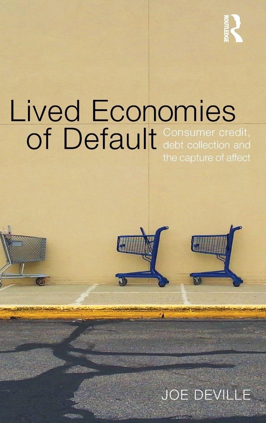 Lived Economies of Default (CRESC) Lived Economies of Default (CRESC)