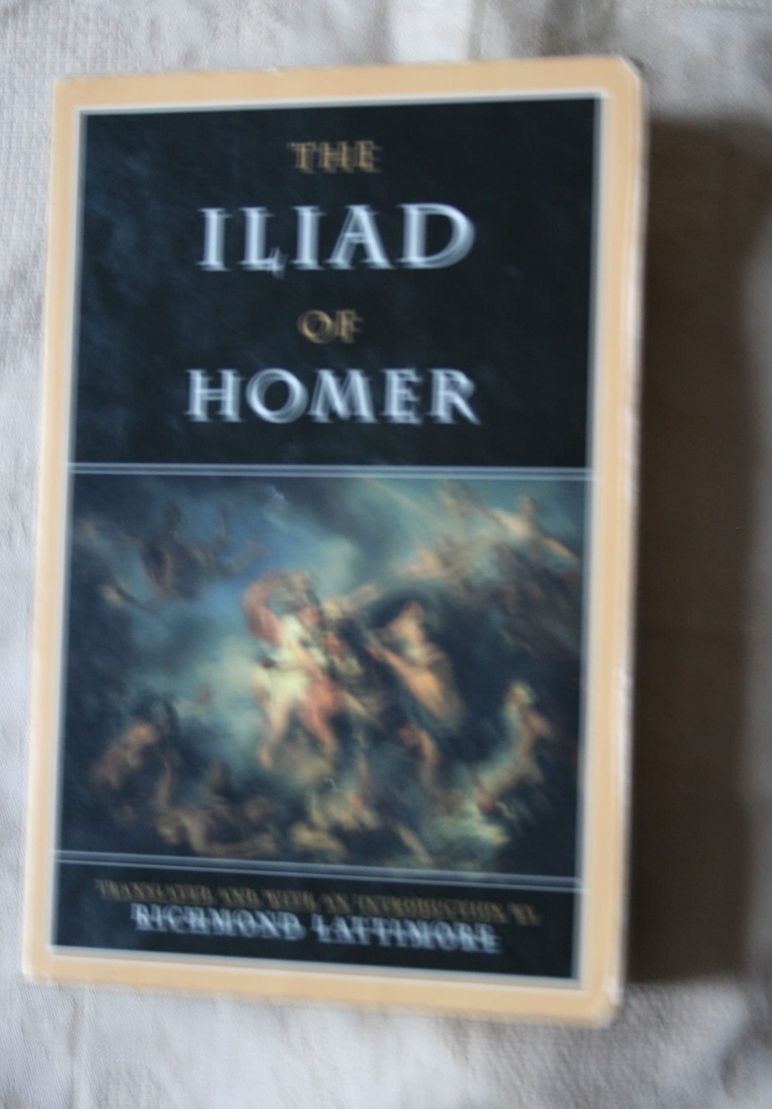 The Iliad of Homer The Iliad of Homer