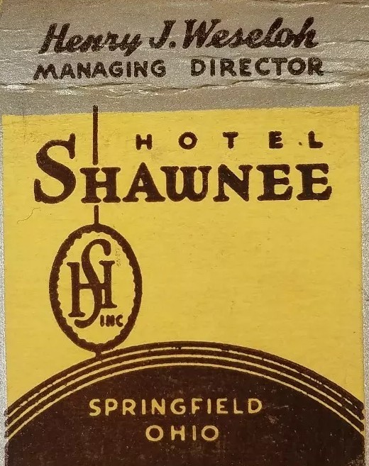 Vintage matchbook cover Hotel Shawnee Springfield Ohio Henry J weseloh c6 Vintage matchbook cover Hotel Shawnee Springfield Ohio Henry J weseloh c6
