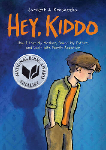 Hey, Kiddo - Hardcover By Krosoczka, Jarrett J. - VERY GOOD Hey, Kiddo - Hardcover By Krosoczka, Jarrett J. - VERY GOOD