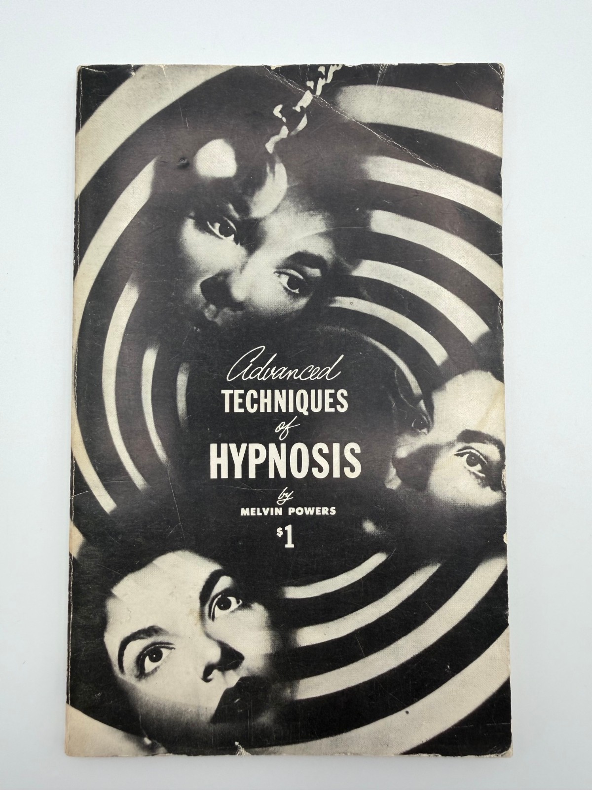 Vintage Advanced Techniques of Hypnosis by Melvin Powers 1953 Vintage Advanced Techniques of Hypnosis by Melvin Powers 1953