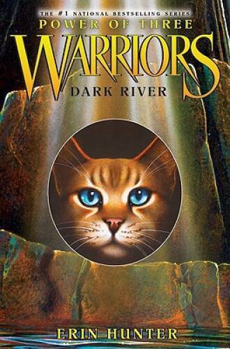Dark River (Warriors: Power of Three #2) - Hardcover By Hunter, Erin - GOOD Dark River (Warriors: Power of Three #2) - Hardcover By Hunter, Erin - GOOD