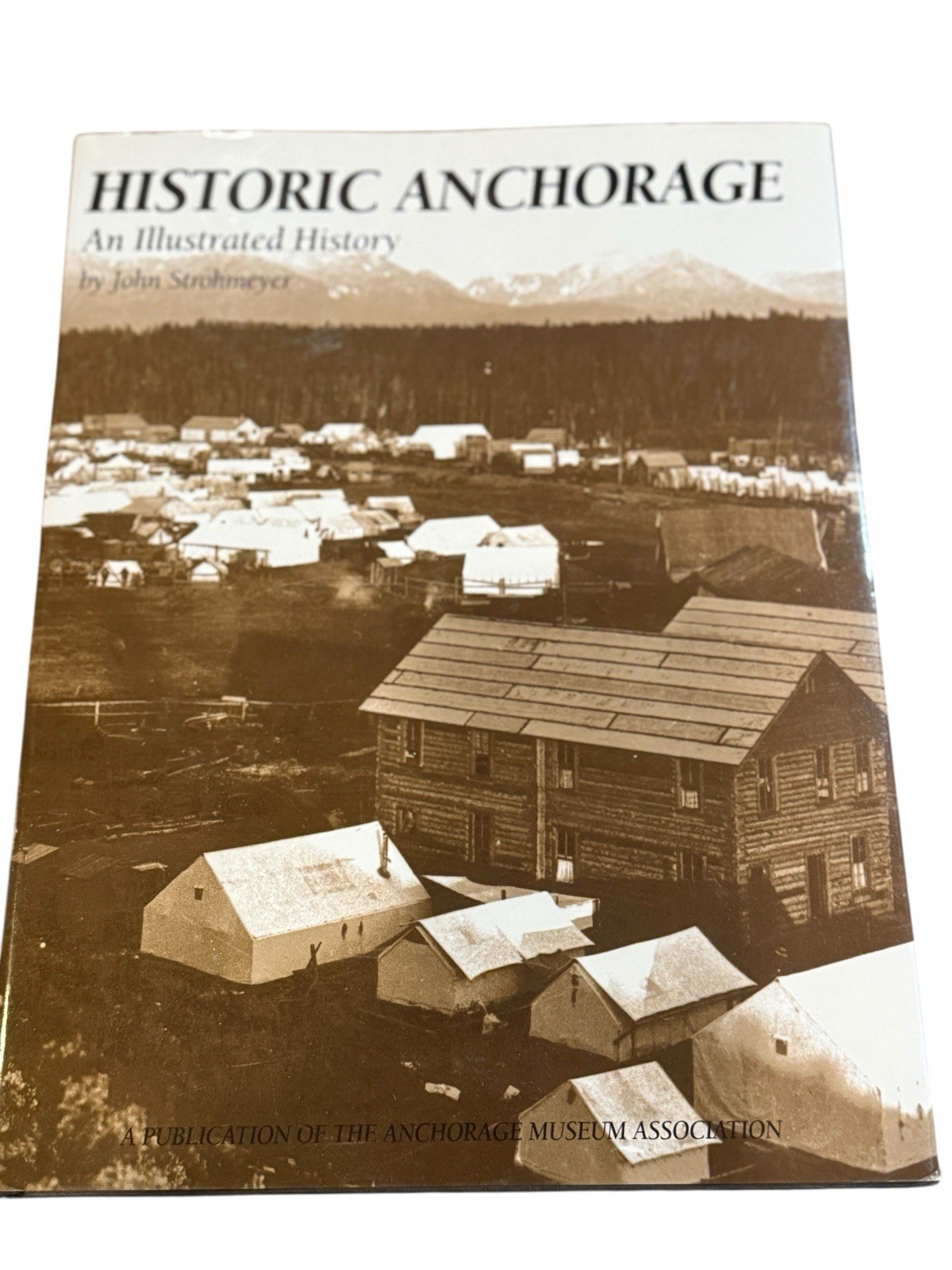 VTG Historic Anchorage Alaska Illustrated History HC 2001 Local History Photos VTG Historic Anchorage Alaska Illustrated History HC 2001 Local History Photos