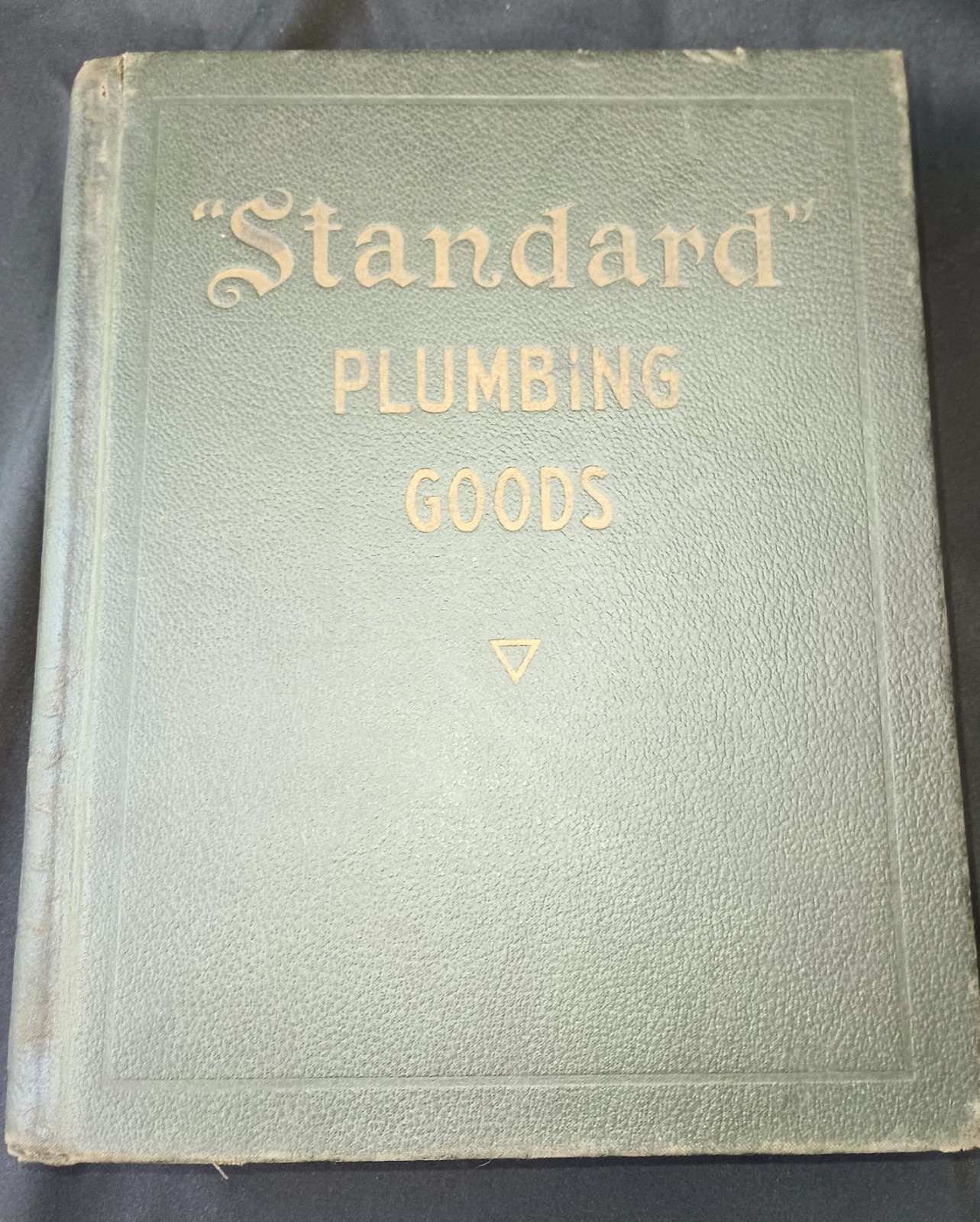 Antique 1920 STANDARD PLUMBING GOODS Catalog Hardcover Copyright 1919 Rare