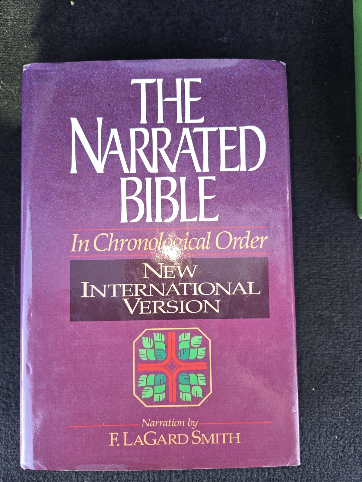 The Narrated Bible in Chronological Order HC/DJ NIV LaGard Smith 1984 The Narrated Bible in Chronological Order HC/DJ NIV LaGard Smith 1984